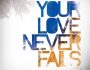 Jesus-Culture-Your-Love-Never-Fails